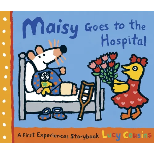 Maisy Goes to the Hospital - Paperback