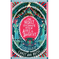 The Widely Unknown Myth of Apple & Dorothy - Hardcover