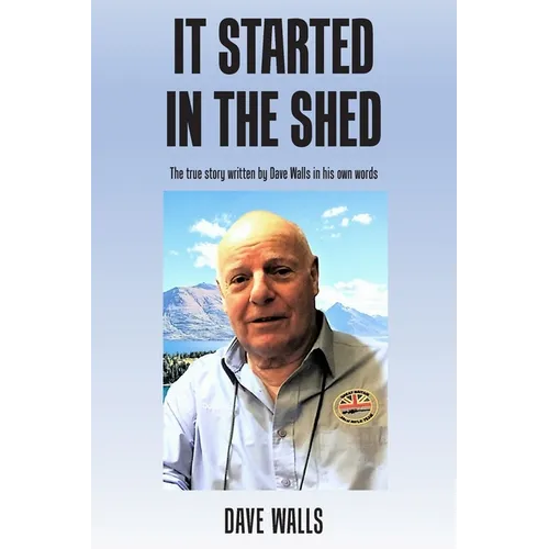 It Started in the Shed - Paperback