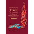 Love Like Fire and Water: A Guide to Jewish Meditation - Hardcover
