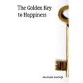 The Golden Key to Happiness - Paperback