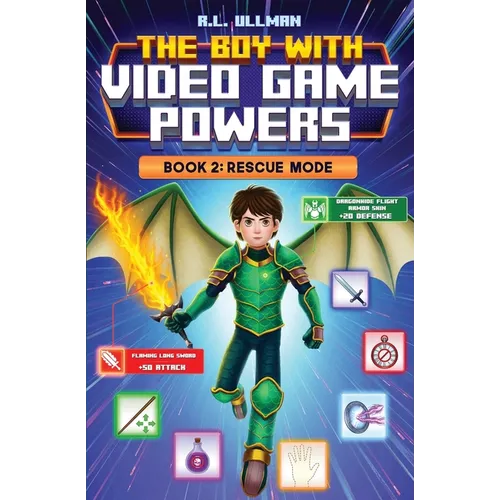 The Boy with Video Game Powers Book 2: Rescue Mode - Paperback