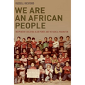 We Are an African People: Independent Education, Black Power, and the Radical Imagination - Paperback