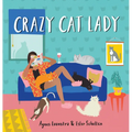 Crazy Cat Lady - Hardcover