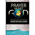 Prayer Moves God - Paperback