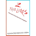 Two Thin Lines: How Humans Learn How to Recognize Their World. - Paperback