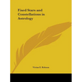 Fixed Stars and Constellations in Astrology - Paperback