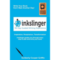 Inkslinger - 99-Day Guided Writing Experience - Paperback