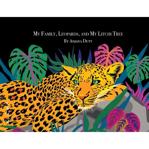 My Family, Leopards & My Litchi Tree - Paperback