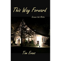 This Way Forward: Sermons that Matter - Paperback