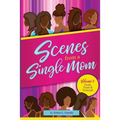 Scenes From a Single Mom - Paperback