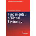 Fundamentals of Digital Electronics - Paperback