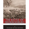The Greatest Civil War Battles: The Battle of Fredericksburg - Paperback