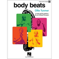 Body Beats: An Easy and Fun Guide to the Art of Body Percussion with Video Access Included - Paperback