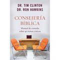 Consejería Bíblica: Manual de Consulta Sobre 40 Temas Críticos - Paperback