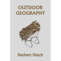 Outdoor Geography (Yesterday's Classics) - Paperback