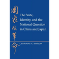 The State, Identity, and the National Question in China and Japastate, Identity, and the National Question in China and Japan N - Paperback