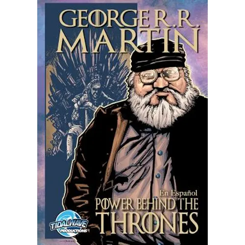 Orbit: George R.R. Martin: The Power Behind the Throne - Paperback