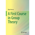 A First Course in Group Theory - Paperback