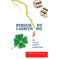 Struck by Lightning: The Curious World of Probabilities - Paperback