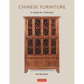 Chinese Furniture: A Guide to Collecting Antiques - Paperback