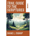Trail Guide to the Scriptures: 1 Peter - Paperback