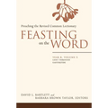 Feasting on the Word: Year B, Volume 2: Lent Through Eastertide - Hardcover