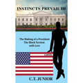 The Making of a President: The Black Version with Love - Hardcover