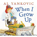 When I Grow Up - Hardcover