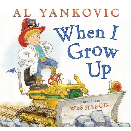 When I Grow Up - Hardcover