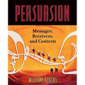 Persuasion: Messages, Receivers, and Contexts - Paperback