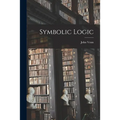 Symbolic Logic [microform] - Paperback
