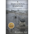 A Dangerous Identity - Paperback