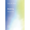 Breathing: Chaos and Poetry - Paperback