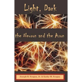 Light, Dark: The Neuron & the Axon - Paperback