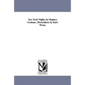 New York Nights, by Stephen Graham...Illustrations by Kurt Wiese. - Paperback