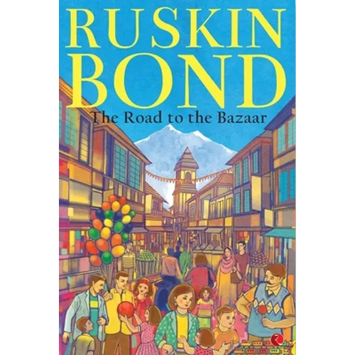 The Road to the Bazaar - Paperback