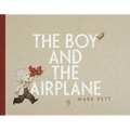 The Boy and the Airplane - Hardcover