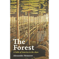 The Forest: A Fable of America in the 1830s - Paperback
