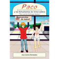 Paco y los Estudiantes de Intercambio, vol. 2: Paco and the Exchange Students - Paperback
