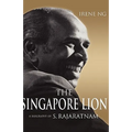 The Singapore Lion: A Biography of S. Rajaratnam - Hardcover