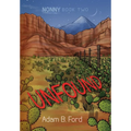 Unfound: Nonny Book Two - Hardcover