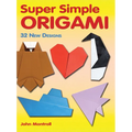 Super Simple Origami: 32 New Designs - Paperback