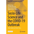 Socio-Life Science and the Covid-19 Outbreak: Public Health and Public Policy - Hardcover