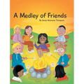 A Medley of Friends - Hardcover