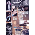 The Unknowable Mystery of Other People - Paperback