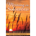 Morning on Solomons - Paperback