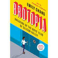 Brotopia: Breaking Up the Boys' Club of Silicon Valley - Paperback