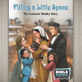 Filling a Little Space: The Susanna Wesley Story - Paperback