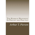 The Keswick Movement In Precept and Practice - Paperback